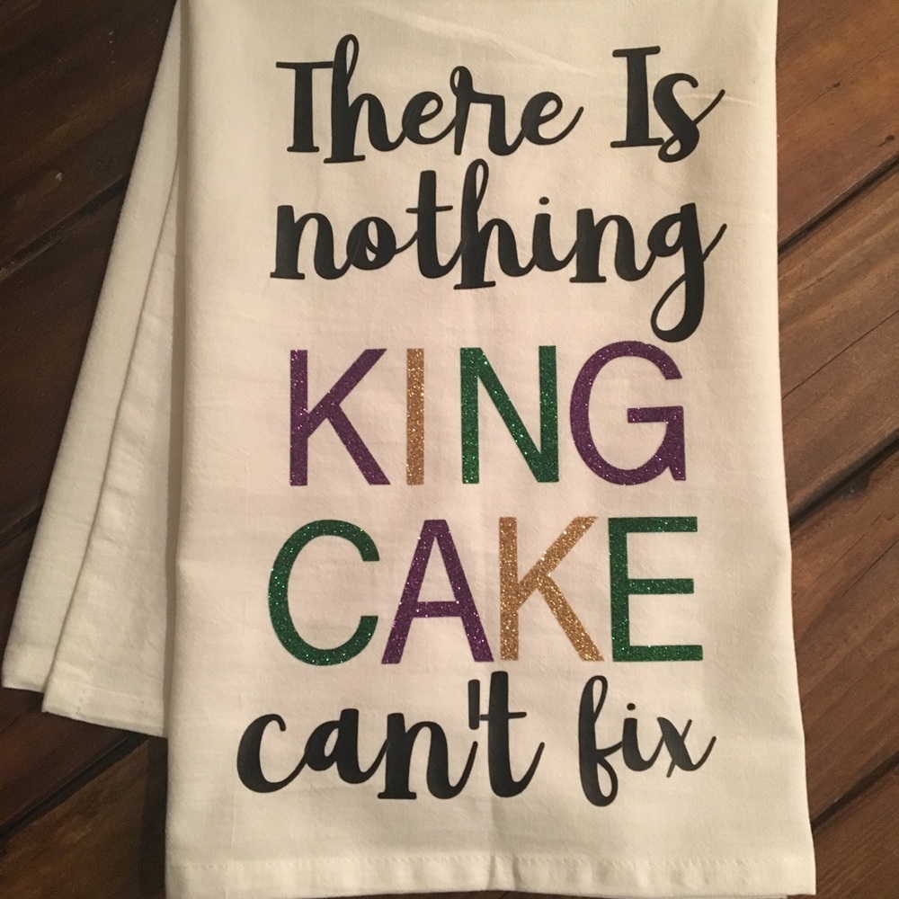 THERES NOTHING KING CAKE CANT FIX Tea towel